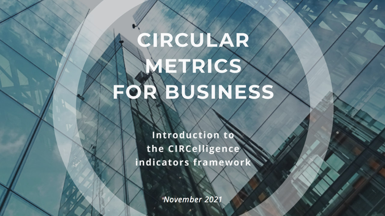 Informe “Circular metrics for business” de Circle Economy y BCG - Boston Consulting Group